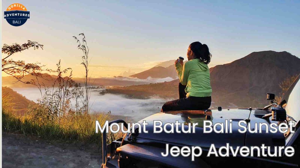 mount batur sunset jeep