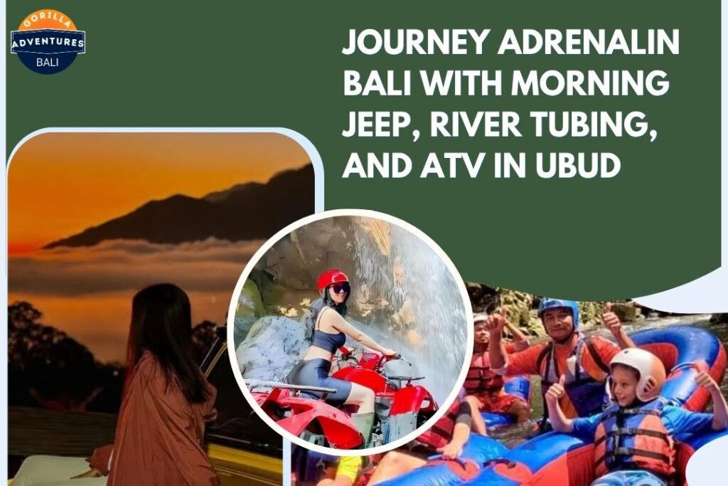 Journey Adrenalin Bali with Morning Jeep, River Tubing, and ATV in Ubud