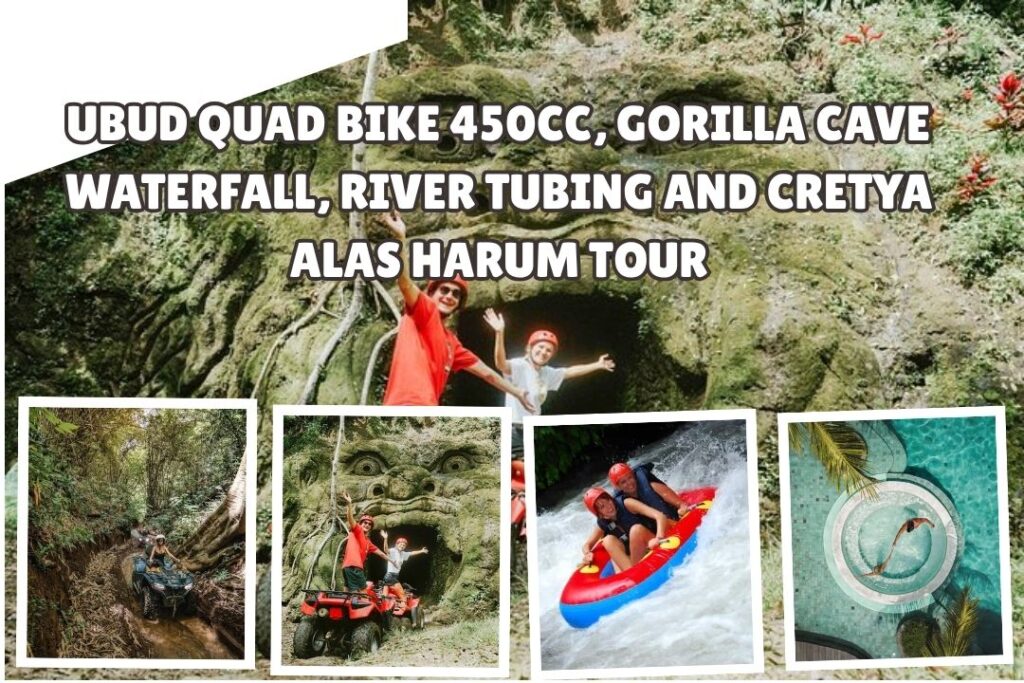 Ubud Quad Bike 450cc, Gorilla Cave Waterfall, River Tubing and Cretya Alas Harum Tour