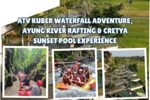 ATV Kuber Waterfall Adventure, Ayung River Rafting & Cretya Sunset Pool Experience