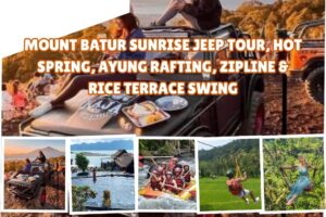 Mount Batur Sunrise Jeep Tour, Hot Spring, Ayung Rafting, Zipline & Rice Terrace Swing
